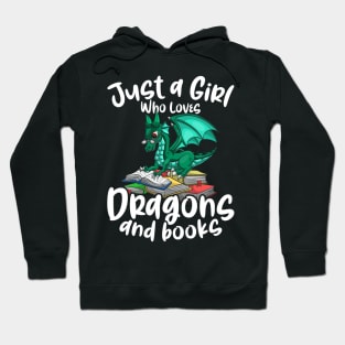 Just A Girl Who Loves Dragons And Books Reading Dragon Hoodie